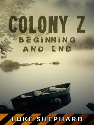 cover image of Beginning and End (Volume 4): Colony Z, #4